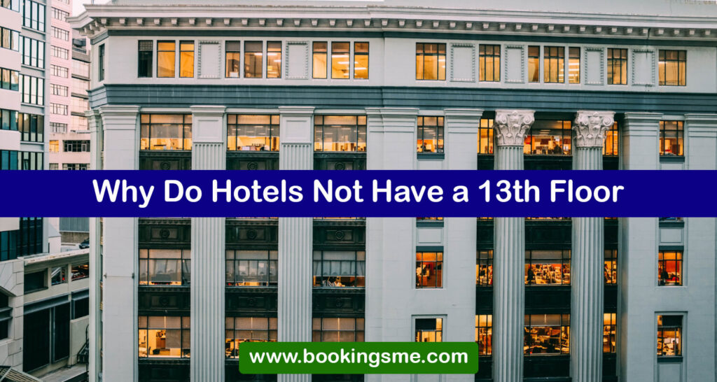Why Do Hotels Not Have a 13th Floor