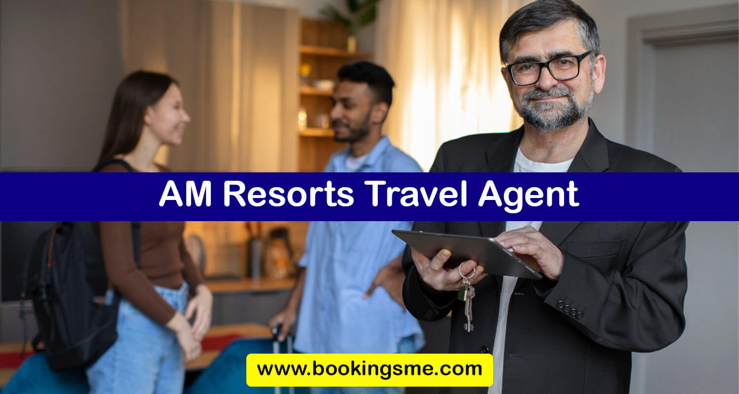 AM Resorts Travel Agent