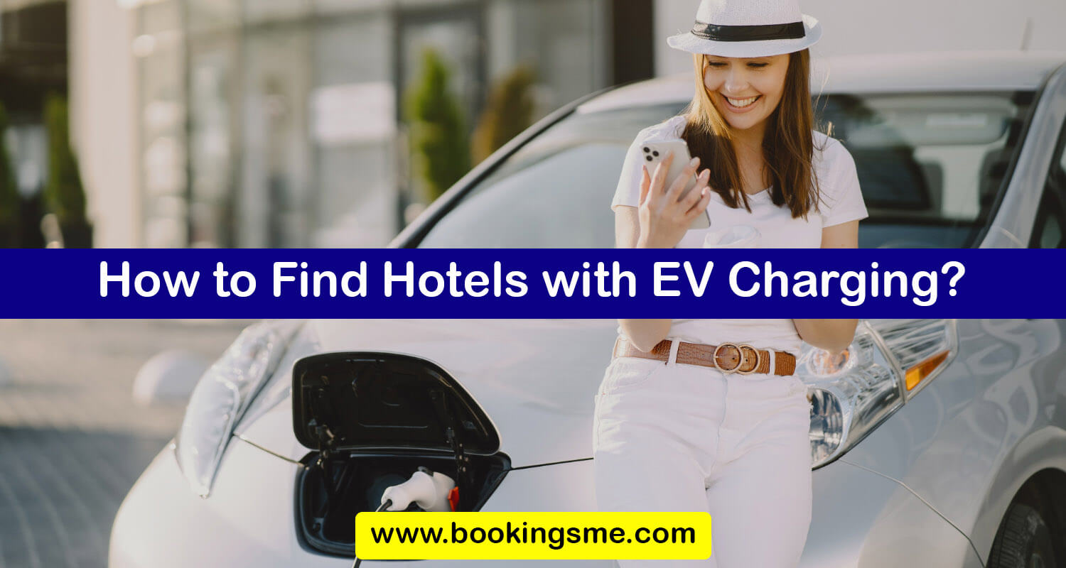 How to Find Hotels with EV Charging