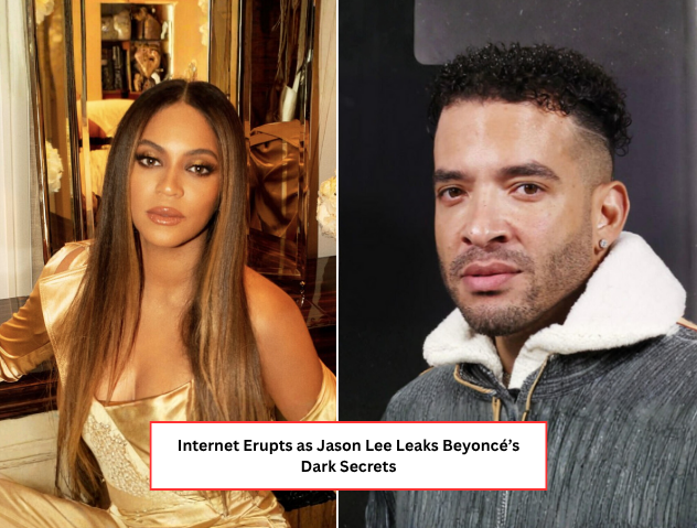 Internet Erupts As Jason Lee Leaks Beyoncé’s Dark Secrets - BookingsMe